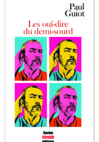 Les ouï-dire du demi-sourd